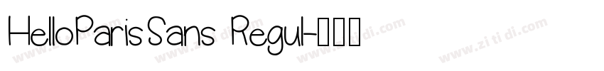 HelloParisSans Regul字体转换